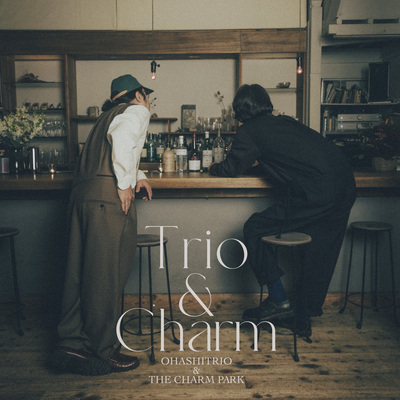 大橋トリオ&THE CHARM PARK